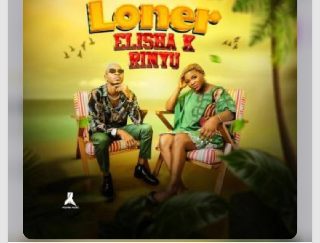 Elisha K – Loner Ft. Rinyu