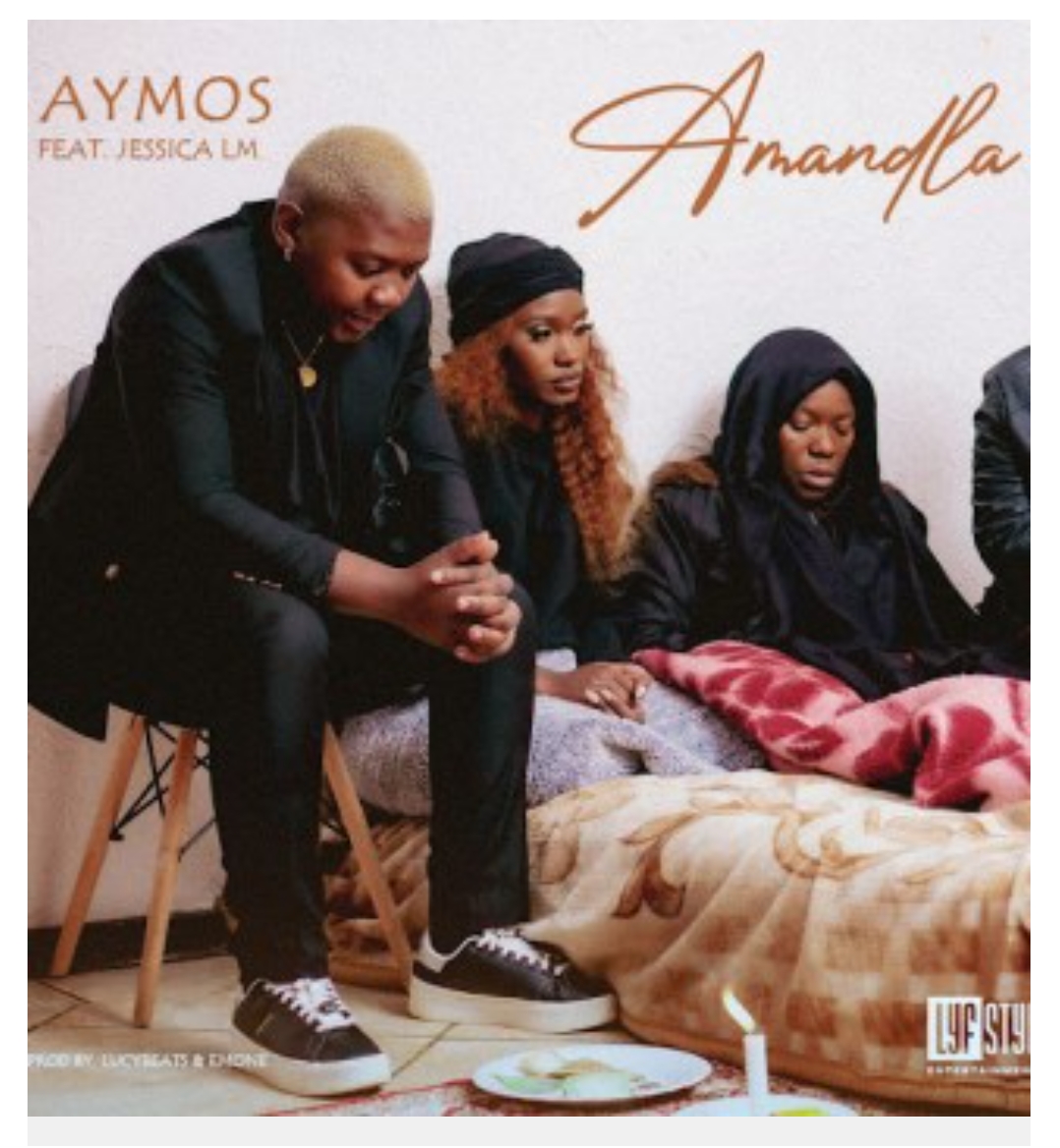 Aymos – Amandla Ft Jessica LM