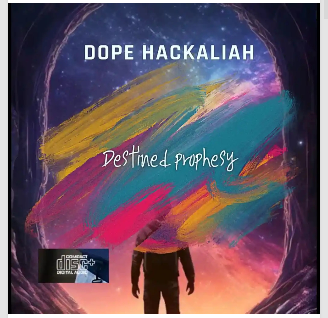 Dope Hackaliah – Destined Prophesy