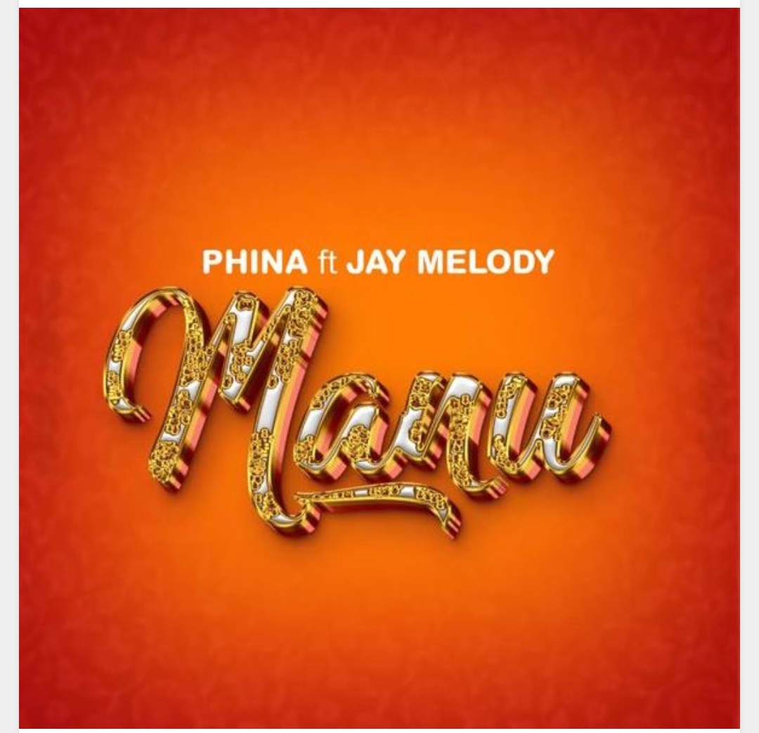 Phina ft Jay Melody – Manu